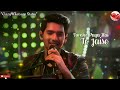 Tumko Paya Hai To Jese Khoya Hoon Araman Malik Special Lyrics WhatsApp Status Video Song