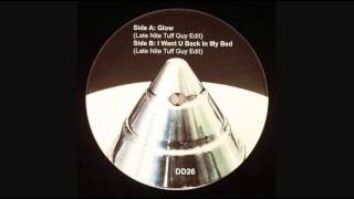 Late Night Tuff Guy - I Want U Back In My Bed (Disco Deviance)