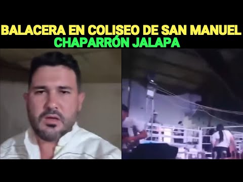 URGENTE ALCALDE SE PRONUNCIA POR LA B4L4CER4 EN COLISEO DE SAN MANUEL CHAPARRÓN JALAPA, GUATEMALA...