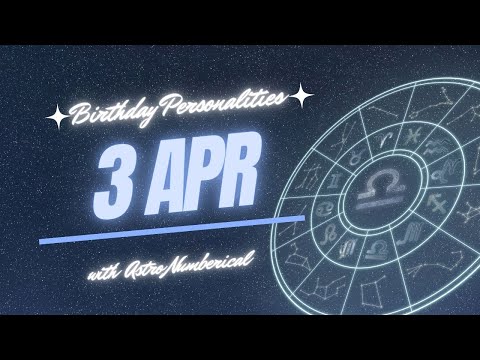3 April Zodiac Horoscope: Birthday Personality & Traits Revealed