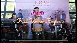 Download lagu Noah Kau Udara Bagiku Akustik Karaoke mp3 Download lagu Noah Kau Udara Bagiku Akustik Karaoke mp3