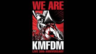 KMFDM - Anarchy (We Are KMFDM)