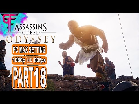 Assassin's Creed Odyssey - FULL Gameplay Walkthrough Part 18 | PC Max Settings