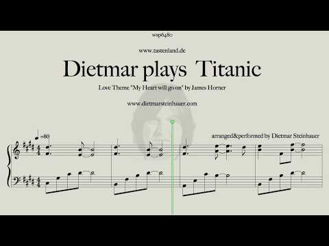 Dietmar plays "Titanic"  - My Heart will go on  Celine Dion