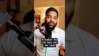 🚨 IT Companies Please Hire Freshers | Talent Hai, Bas Ek Chance Chahiye!