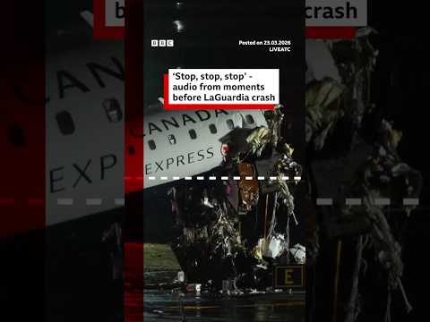 ‘Stop, stop, stop’ - audio from moments before LaGuardia crash. #NewYork #BBCNews