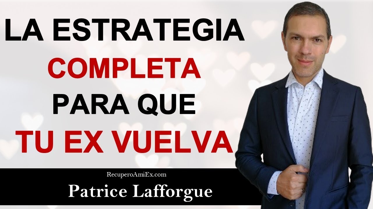 Como recuperar a tu ex - Estupendas técnicas para que tu ex se enamore de ti - Volver con mi ex