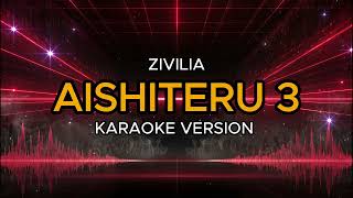 Download lagu KARAOKE Zivilia – Aishiteru 3 🎤 Nyanyikan Sekarang! ❤️ mp3