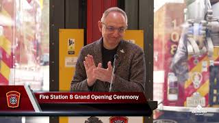 Fire Station 8 Grand Opening | April 26, 2025