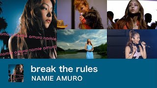 【全曲まとめ】break the rules - 安室奈美恵 - NAMIE AMURO albam collection