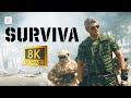 Vivegam Surviva 8K 4K Video Song Ajith Kumar Anirudh Ravichander