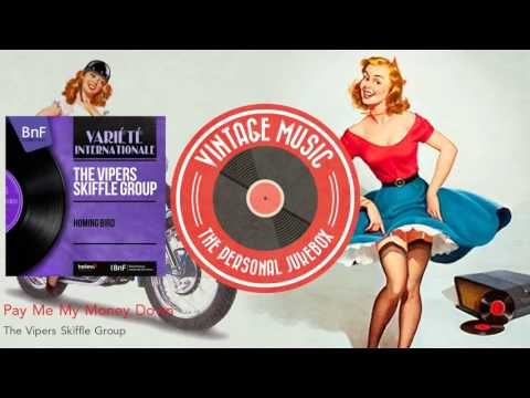 The Vipers Skiffle Group - Pay Me My Money Down