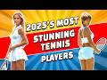 Most Gorgeous Female Tennis Stars Of 2025 Revealed