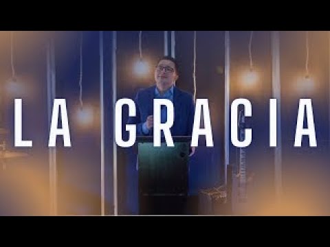 ¿QUE ES LA GRACIA? - PARTE 1 - PREDICA - 🟡 PASTOR WILSON ROJAS OFICIAL