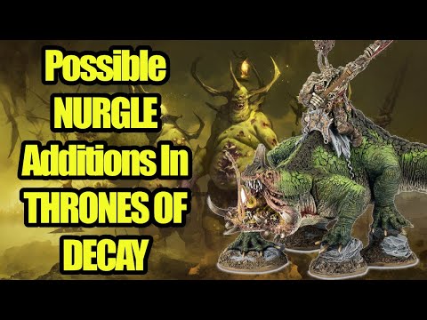 The Possible NURGLE Additions In THRONES OF DECAY - Total War Warhammer 3 DLC