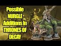The Possible NURGLE Additions In THRONES OF DECAY - Total War Warhammer 3 DLC