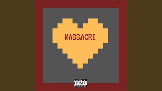 Massacre Music Video