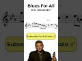 Eric Alexander - Blues For All - Tenor Sax Solo (part 2) #jazz #saxophone #greatsolos #transcription