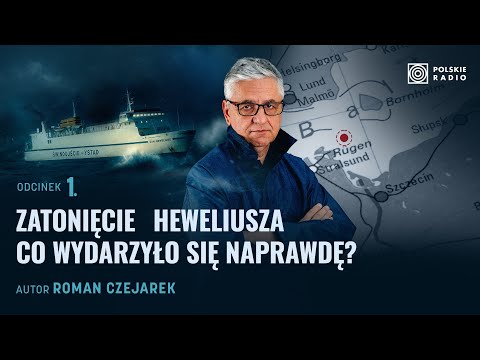 Dlaczego Heweliusz zatonął? Kulisy tragedii I Heweliusz. Prawdziwa historia #1