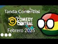 Tanda Comercial Comedy Central Febrero 2025 Mdpls Carlos