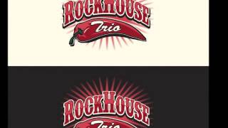 RockHouse Trio My Love is Just For You