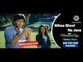 Mitwa Bhool Na Jana Kab Tak Chup Rahungi Original Song HD Mohammad Aziz