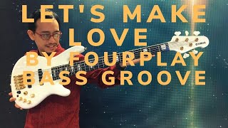 Yamaha BBNE2  Let&#39;s Make Love by Fourplay bass cover