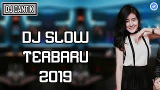 Download lagu DJ SLOW TERBARU 2019 PALING ENAK SEDUNIA mp3