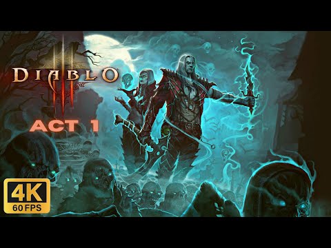 Diablo III: Season 25 Necromancer Act 1 Gameplay (4K60FPS, No Commentary, PC)