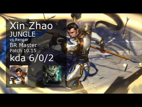 Xin Zhao Jungle vs Rengar - BR Master 6/0/2 Patch 10.15 Gameplay