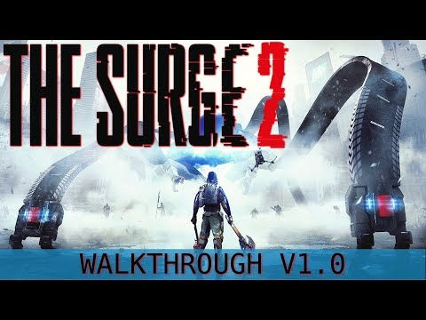 The Surge 2 Walkthrough - Everything Possible In... Escaping the Prison | Part 1