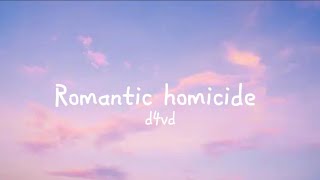 d4vd - Romantic homicide (lyrics)