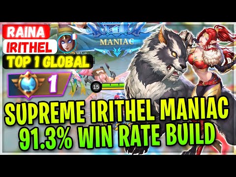 Supreme Irithel MANIAC 91.3% Win Rate Build [ Top Global Irithel ] Rαinα - Mobile Legends Gameplay
