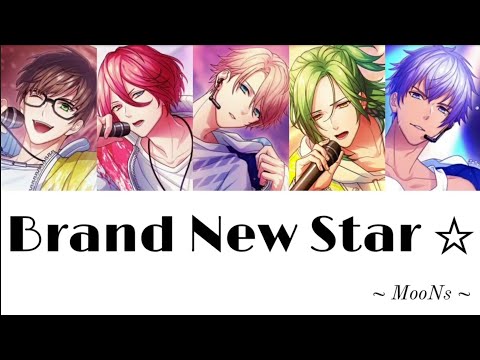 【JFS】[Romaji/Kanji/Vietsub] Brand New Star - MooNs