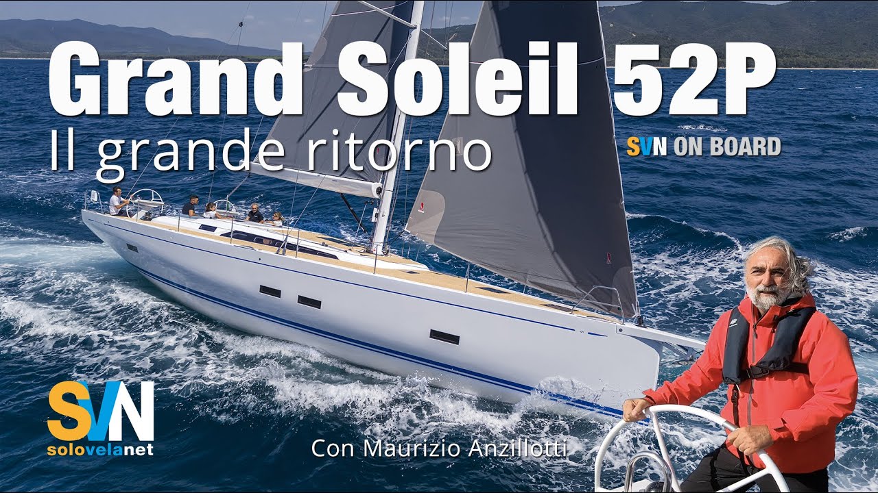 Grand Soleil 52 Performance, an elegant and well-balanced sailboat