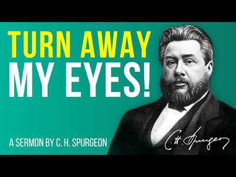Deadness and Quickening (Psalm 119:37) - Charles Spurgeon Sermon