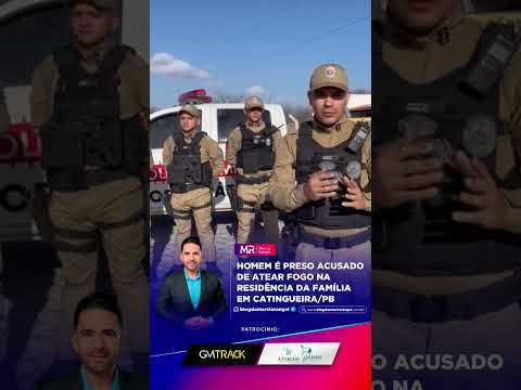 Homem é preso acusado de atear fogo na residência da família em Catingueira/PB