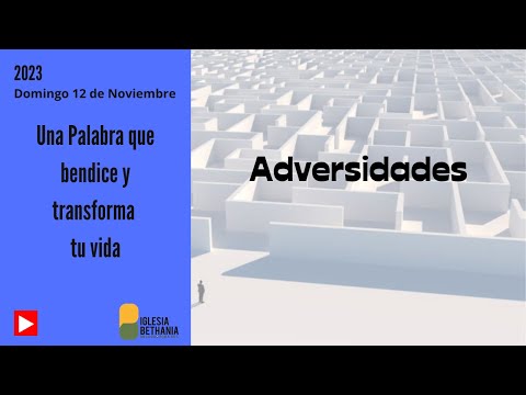 Adversidades -12 Noviembre 2023