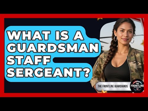 What Is A Guardsman Staff Sergeant? | The Frontline Guardians