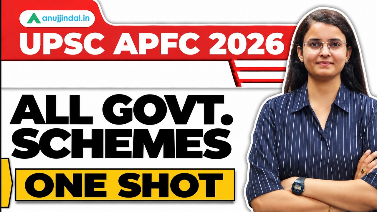 UPSC APFC 2026: All Government Schemes in One Shot