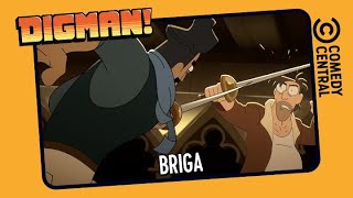 Briga | Digman