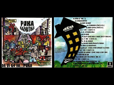 Puka Kozmetika - Da Vi Go Na... Puka (2006) [Full Album]
