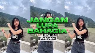Download lagu 2TikTok 'Jangan Lupa Bahagia' (Thailand Edit) prod.FrNvHr! mp3 Download lagu 2TikTok 'Jangan Lupa Bahagia' (Thailand Edit) prod.FrNvHr! mp3