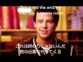 ～R.I.P. Cory Monteith～Not The End By Finn Hudson(glee cast) 日本語訳