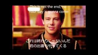 ～R.I.P. Cory Monteith～Not The End By Finn Hudson(glee cast) 日本語訳