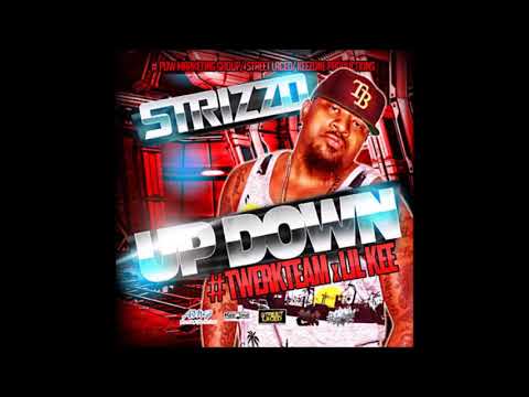 Strizzo ft. Lil Kee - UP DOWN (Twerk)