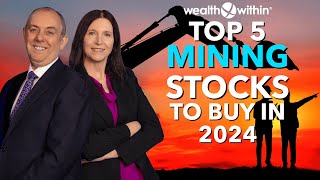 Top 5 Mining Stocks to Buy for Growth and Dividend