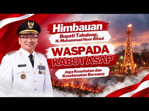 Himbauan Bupati Tabalong - Waspada Kabut Asap