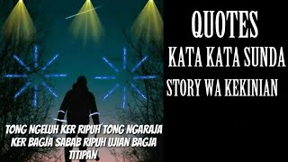 Download lagu STORY WA KEKINIAN || STORY WA KEREN || QUOTES KATA KATA SUNDA || 30DETIK || #2 mp3