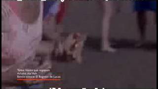 HA*ASH - Hasta que Regreses (video + letra )